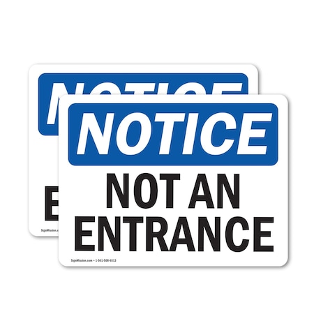 Signmission Not An Entrance OSHA Notice Sign, Vinyl Decal, 5in W x 3.5in L, 2PK OS-2PACK-NS-D-35-L-15150